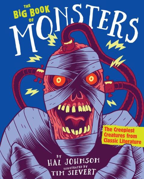The Big Book of Monsters: The Creepiest Creatures from Classic Literature - Hardcover | Diverse Reads