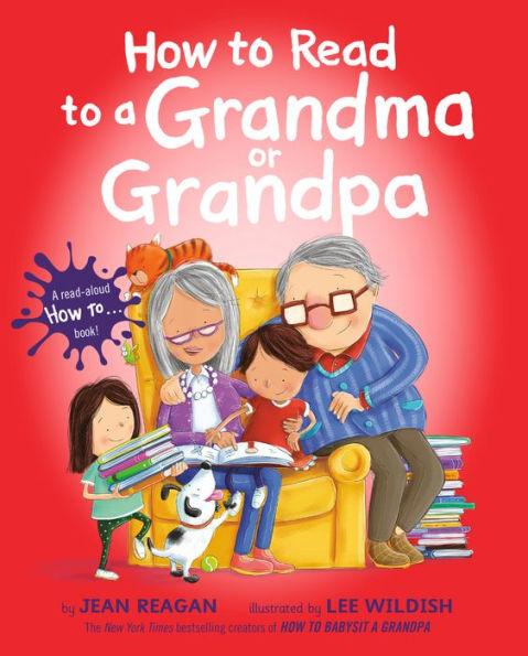 How to Read to a Grandma or Grandpa - Hardcover | Diverse Reads