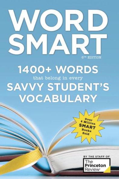 Word Smart, 6th Edition: 1400+ Words That Belong in Every Savvy Student's Vocabulary - Paperback | Diverse Reads