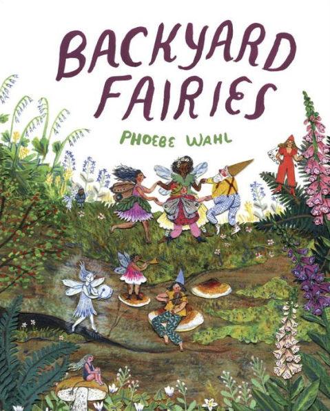 Backyard Fairies - Hardcover | Diverse Reads