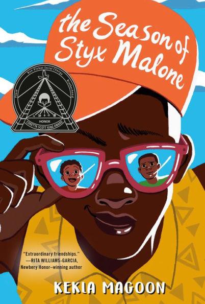 The Season of Styx Malone - Paperback(Reprint) | Diverse Reads