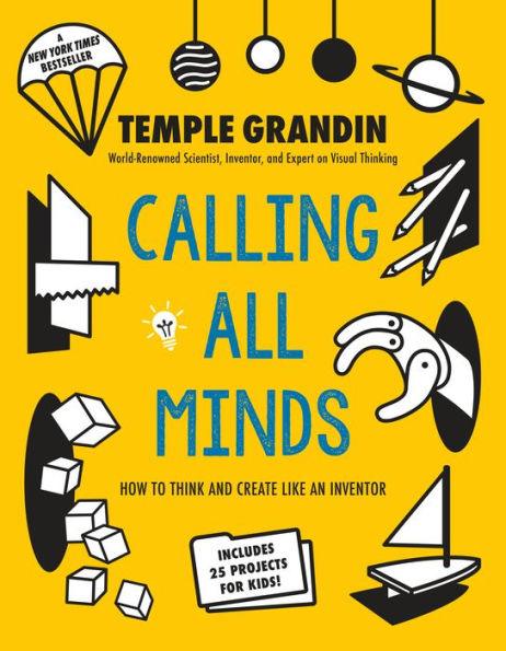 Calling All Minds: How To Think and Create Like an Inventor - Paperback | Diverse Reads