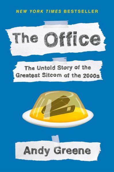 The Office: The Untold Story of the Greatest Sitcom of the 2000s: An Oral History - Paperback | Diverse Reads
