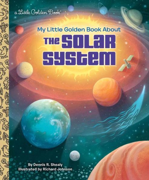My Little Golden Book about the Solar System - Hardcover | Diverse Reads