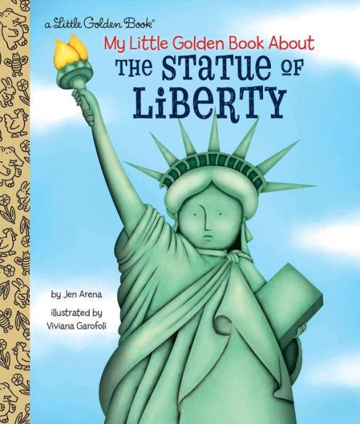 My Little Golden Book About the Statue of Liberty - Hardcover | Diverse Reads