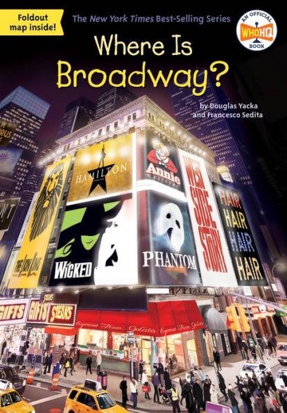 Where Is Broadway? - Paperback | Diverse Reads