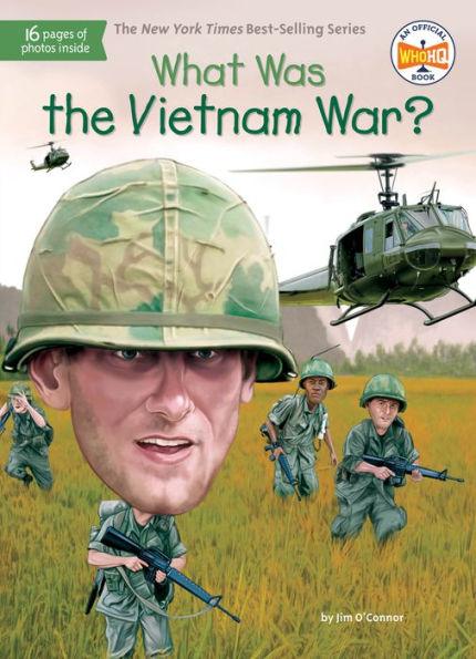 What Was the Vietnam War? - Paperback | Diverse Reads