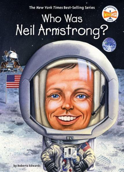 Who Was Neil Armstrong? - Hardcover | Diverse Reads