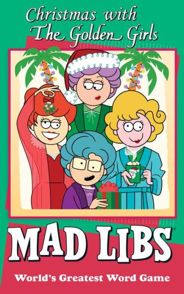 Christmas with The Golden Girls Mad Libs: World's Greatest Word Game - Paperback | Diverse Reads