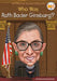 Who Was Ruth Bader Ginsburg? - Library Binding | Diverse Reads