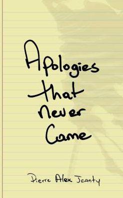 Apologies That Never Came - Paperback | Diverse Reads