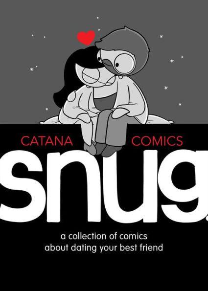 Snug: A Collection of Comics about Dating Your Best Friend - Hardcover | Diverse Reads