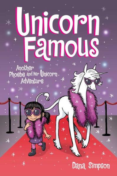 Unicorn Famous: Another Phoebe and Her Unicorn Adventure - Paperback | Diverse Reads