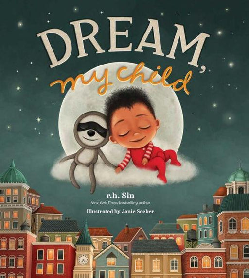 Dream, My Child - Hardcover | Diverse Reads
