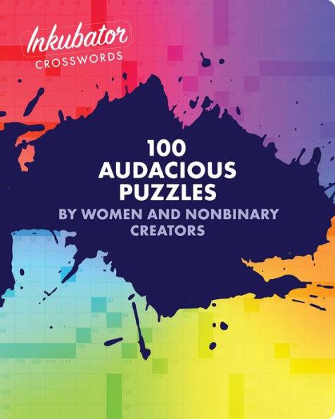 Inkubator Crosswords: 100 Audacious Puzzles by Women and Nonbinary Creators - Paperback | Diverse Reads