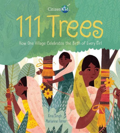 111 Trees: How One Village Celebrates the Birth of Every Girl - Diverse Reads