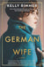 The German Wife: A Novel - Hardcover | Diverse Reads