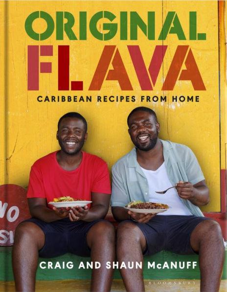 Original Flava: Caribbean Recipes from Home - Hardcover | Diverse Reads