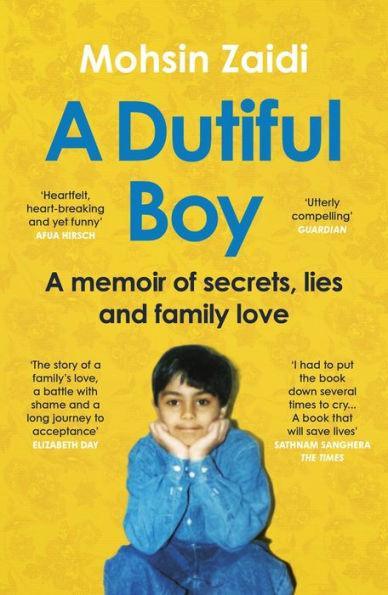 A Dutiful Boy: A Memoir of Secrets, Lies and Family Love - Diverse Reads