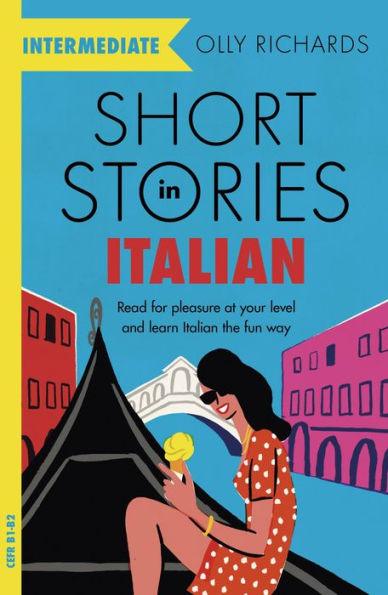 Short Stories in Italian for Intermediate Learners - Paperback | Diverse Reads