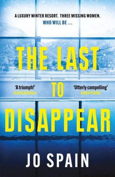 The Last to Disappear - Paperback | Diverse Reads