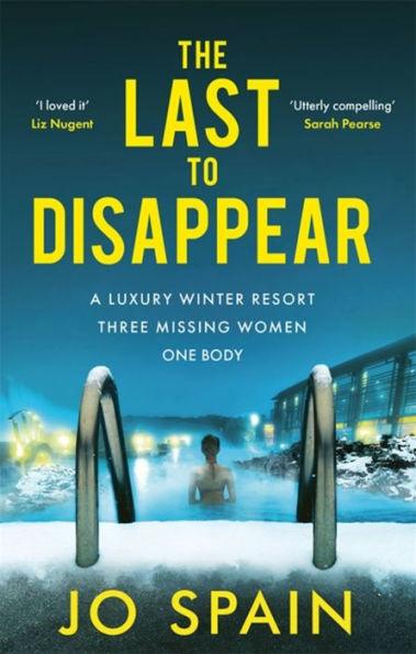 The Last to Disappear - Hardcover | Diverse Reads