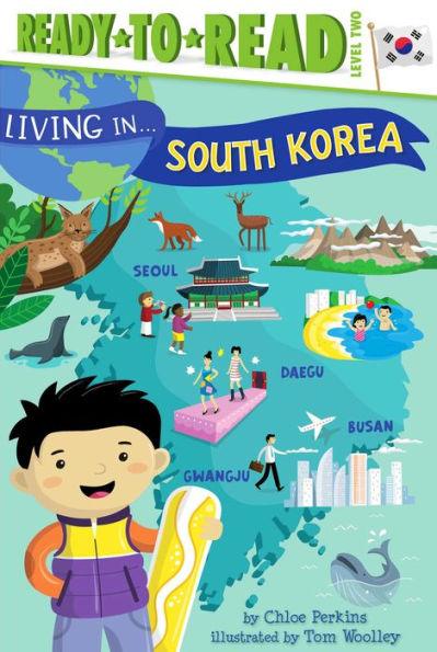 Living in . . . South Korea: Ready-to-Read Level 2 - Paperback | Diverse Reads