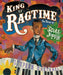 King of Ragtime: The Story of Scott Joplin - Hardcover | Diverse Reads