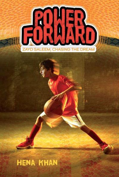 Power Forward (Zayd Saleem, Chasing the Dream Series #1)