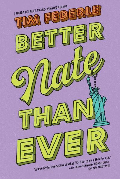 Better Nate Than Ever (Nate Series #1) - Diverse Reads