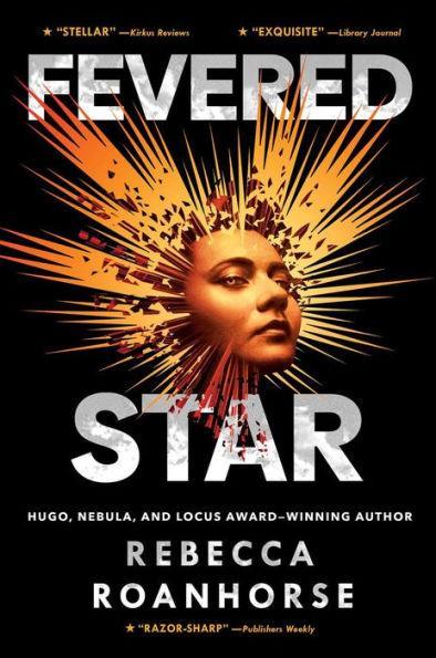 Fevered Star - Hardcover | Diverse Reads