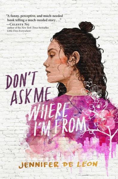 Don't Ask Me Where I'm From - Diverse Reads