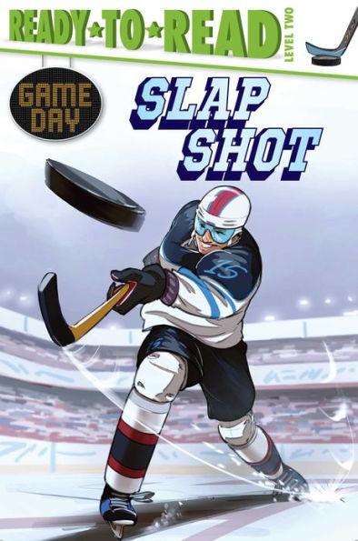 Slap Shot: Ready-to-Read Level 2 - Paperback | Diverse Reads