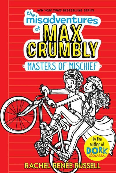 Masters of Mischief (The Misadventures of Max Crumbly Series #3) - Hardcover | Diverse Reads