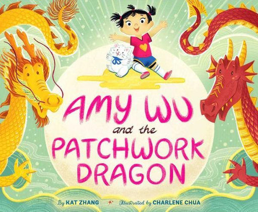 Amy Wu and the Patchwork Dragon - Diverse Reads