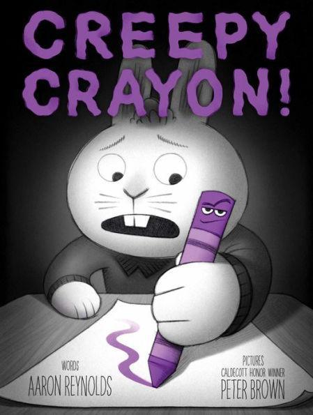 Creepy Crayon! - Hardcover | Diverse Reads