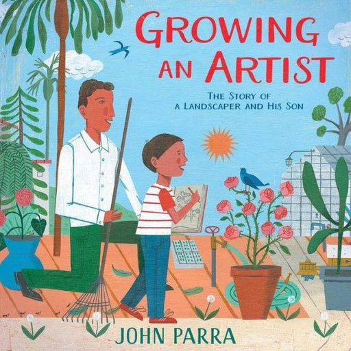 Growing an Artist: The Story of a Landscaper and His Son - Diverse Reads