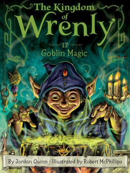 Goblin Magic (The Kingdom of Wrenly Series #17) - Paperback | Diverse Reads