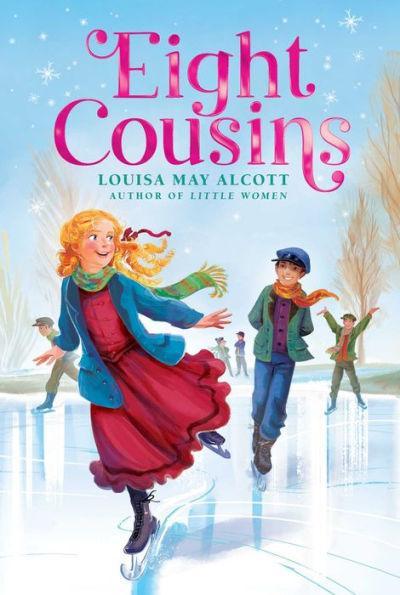 Eight Cousins - Hardcover | Diverse Reads
