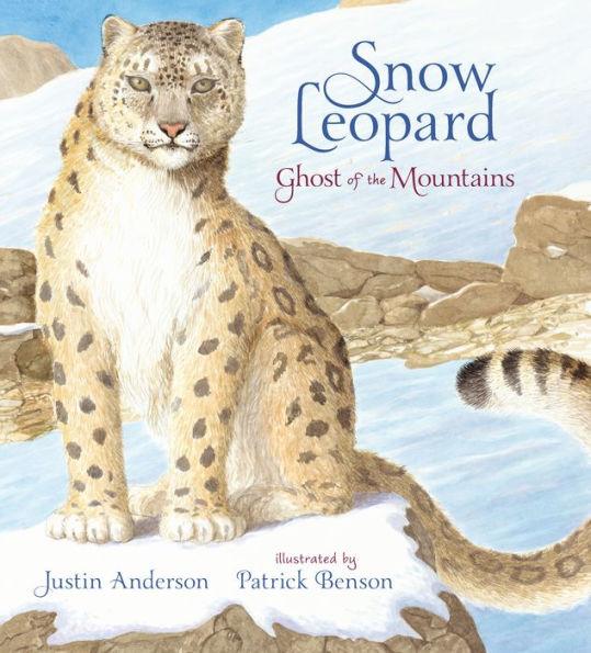 Snow Leopard: Ghost of the Mountains - Hardcover | Diverse Reads
