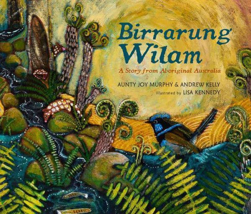Birrarung Wilam: A Story from Aboriginal Australia - Diverse Reads
