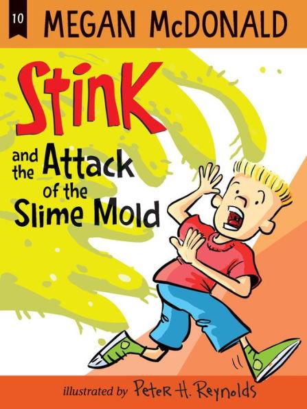 Stink and the Attack of the Slime Mold (Stink Series #10) - Paperback | Diverse Reads
