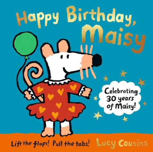 Happy Birthday, Maisy - Hardcover | Diverse Reads