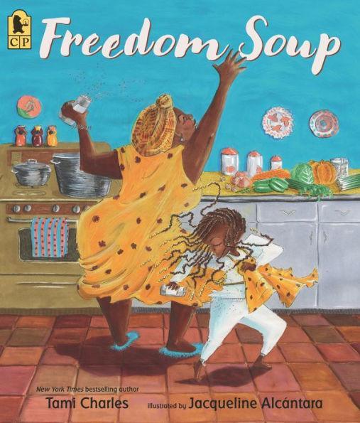 Freedom Soup - Paperback | Diverse Reads