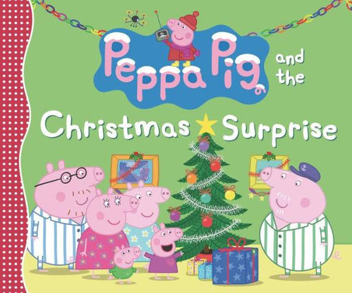 Peppa Pig and the Christmas Surprise - Hardcover | Diverse Reads