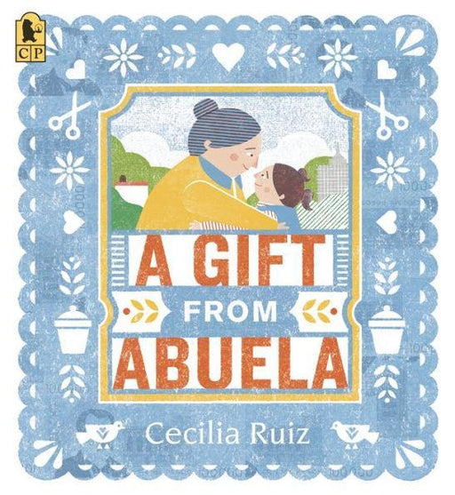 A Gift from Abuela - Paperback | Diverse Reads
