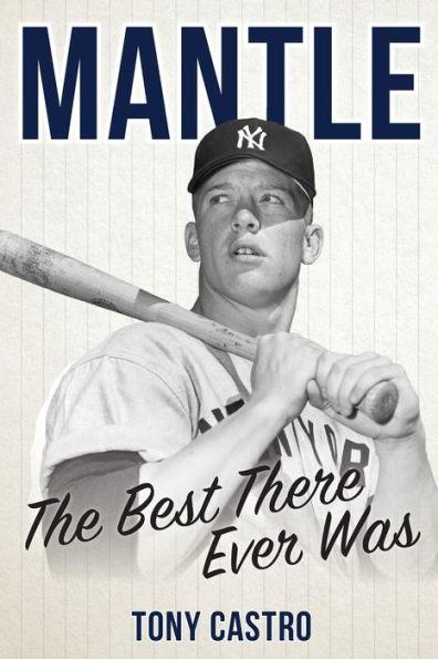 Mantle: The Best There Ever Was - Paperback | Diverse Reads