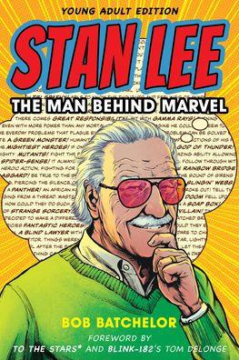 Stan Lee: The Man behind Marvel - Paperback | Diverse Reads