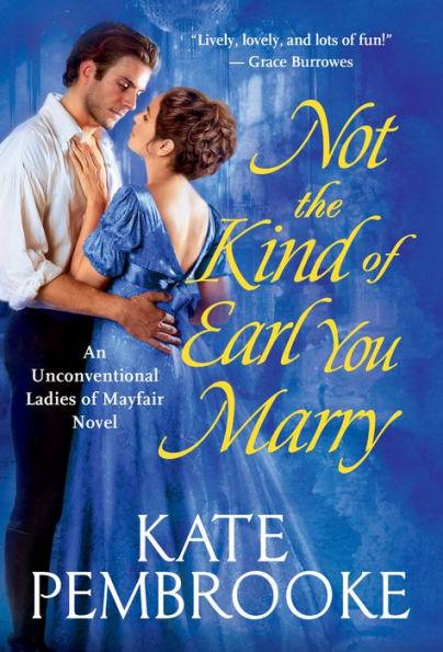 Not the Kind of Earl You Marry - Paperback | Diverse Reads