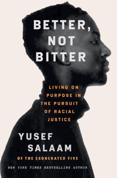 Better, Not Bitter: Living on Purpose in the Pursuit of Racial Justice - Hardcover | Diverse Reads